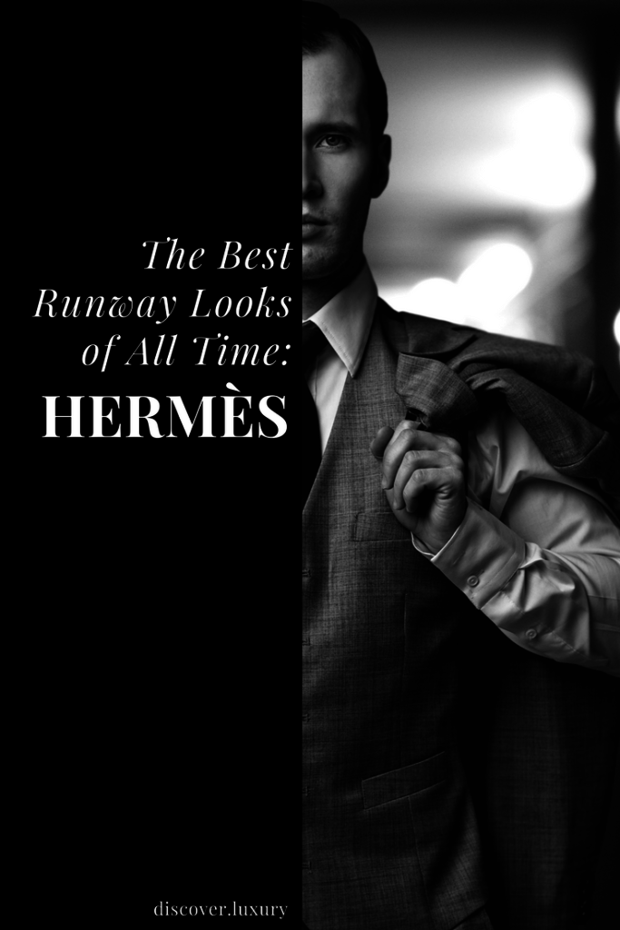 The Best Runway Looks of All Time: Hermès