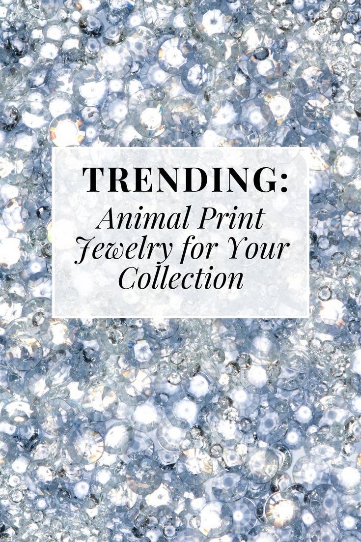 Trending: Animal Print Jewelry for Your Collection