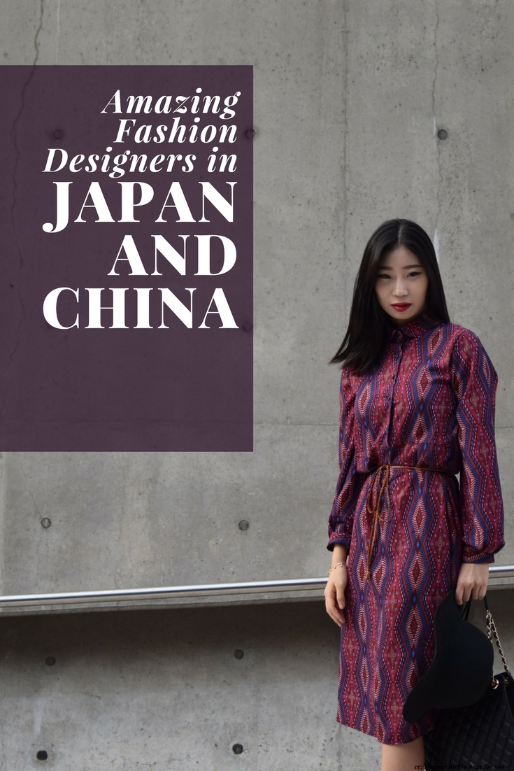 7 Amazing Fashion Designers in Japan and China