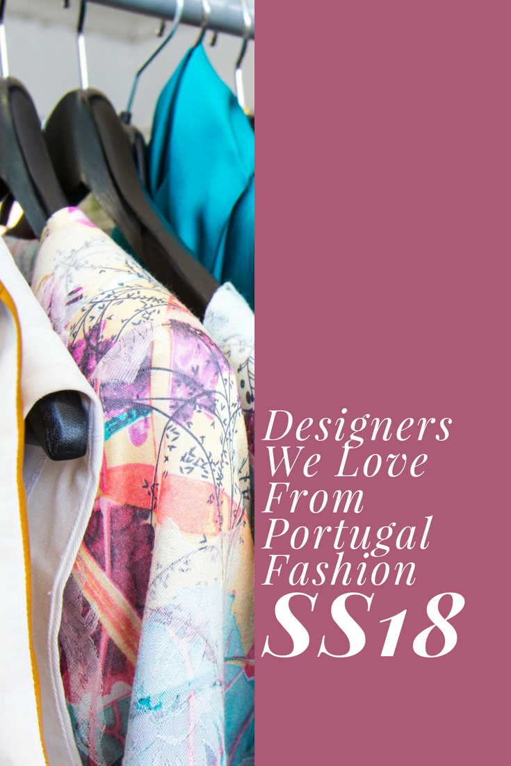 Designers We Love From Portugal Fashion SS18