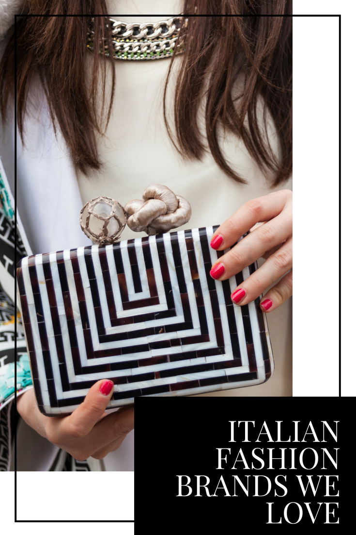 Italian Fashion Brands We Love