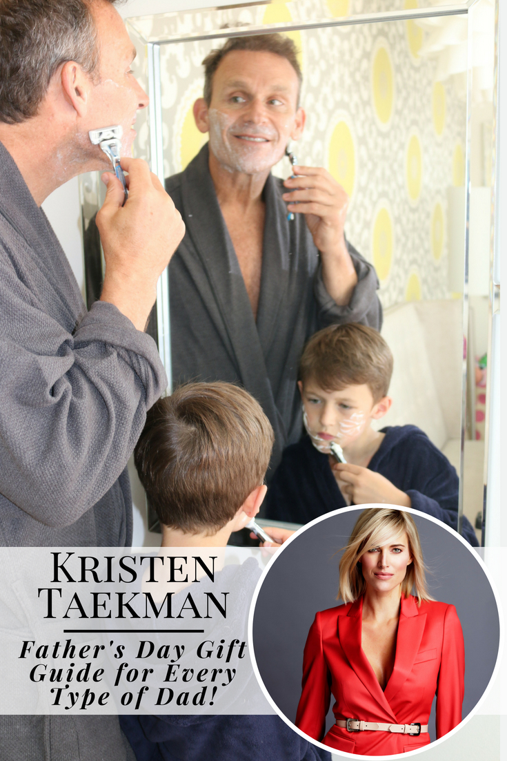 Kristen Taekman's Father's Day Gift Guide for Every Type of Dad!