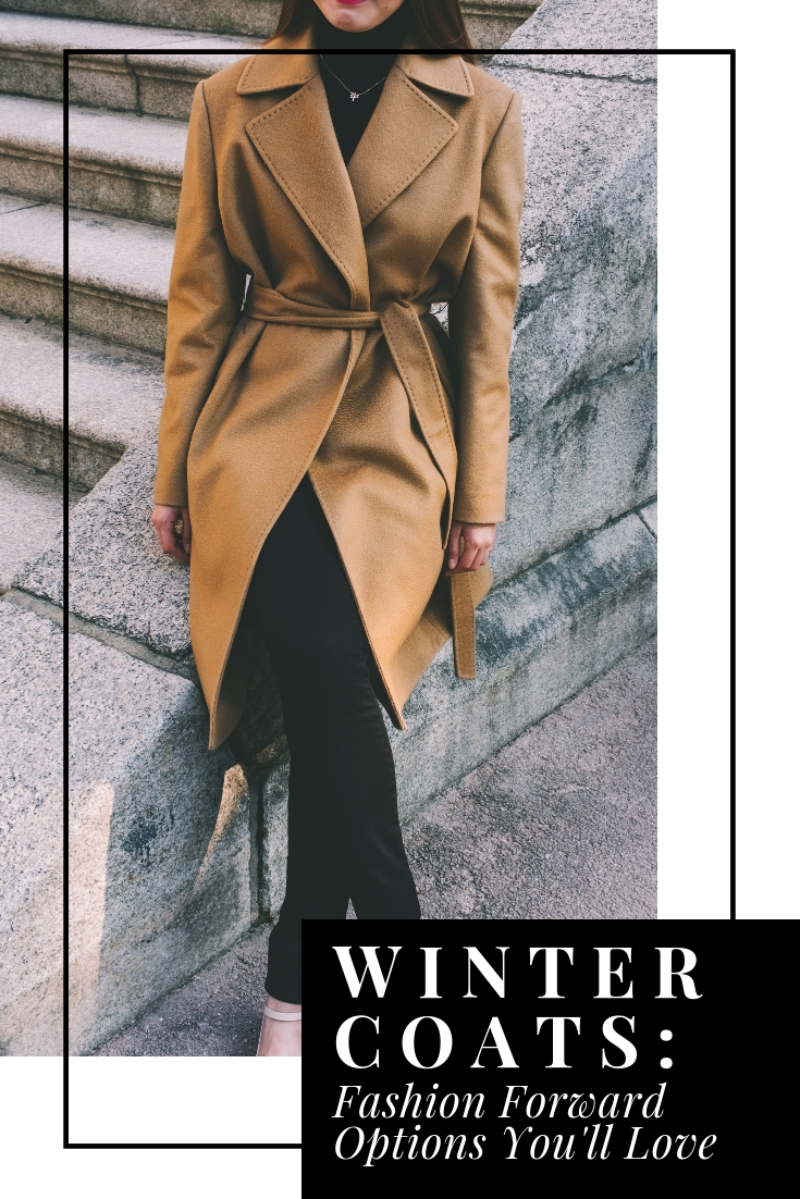 Winter Coats: Fashion Forward Options You'll Love
